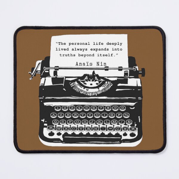 Item preview, Typewriter and Anais Nin: “The personal life deeply lived always expands into truths beyond itself” designed and sold by artbleed.