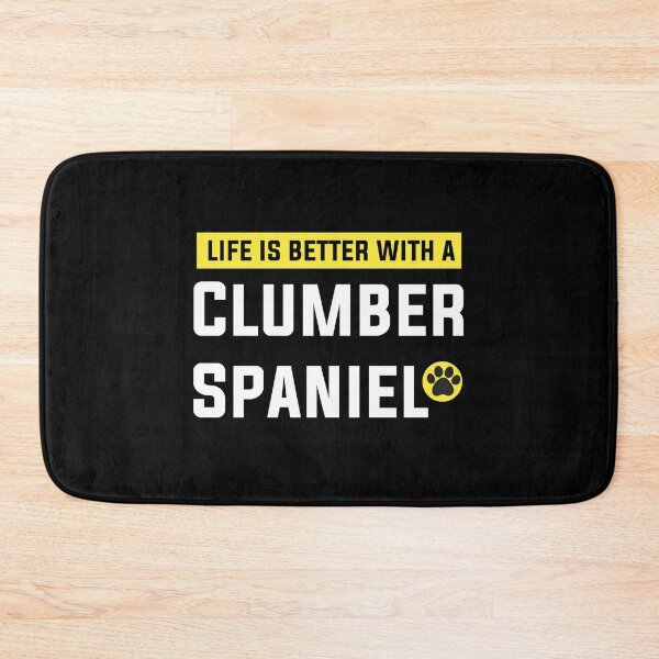 Item preview, Life Is Better With A Clumber Spaniel , Funny Clumber Spaniel designed and sold by zyla-calkins.