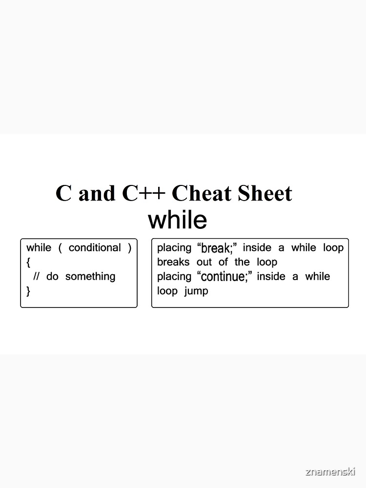 C and C++ Cheat Sheet: While by znamenski
