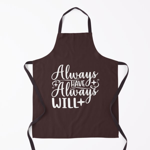 Item preview, Always Have Always Will designed and sold by WendiMuhammad.