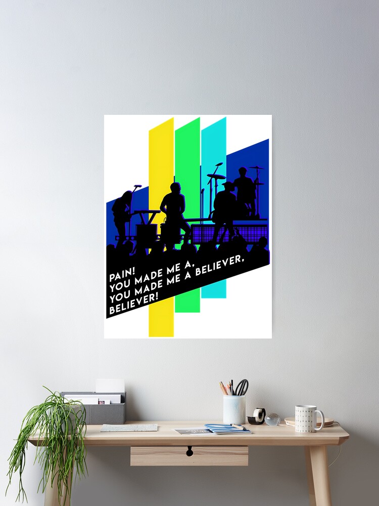 Imagine Dragons - Believer Poster for Sale by AddictGabe