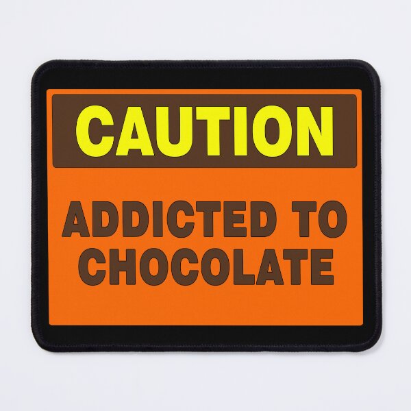 Item preview, Caution Addicted To Chocolate (orange) designed and sold by AASparksDesigns.