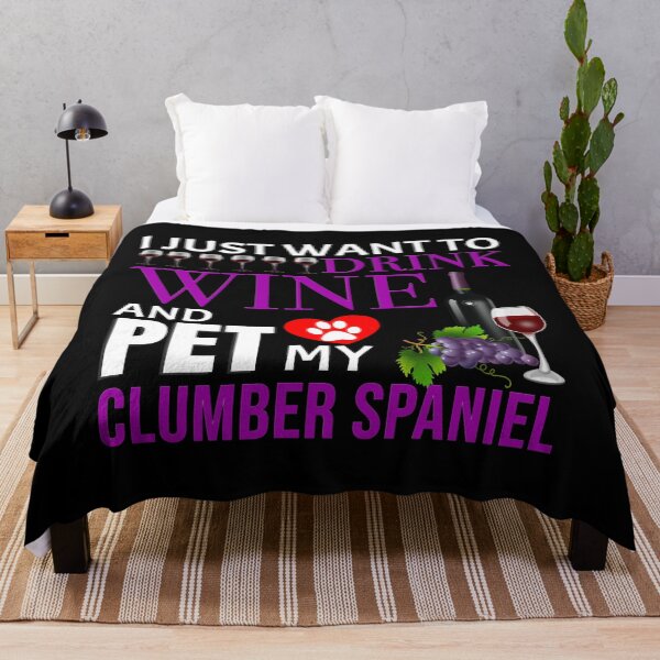 Item preview, I Just Want To Drink Wine And Pet My Clumber Spaniel - Clumber Spaniel designed and sold by vega-jumpz.