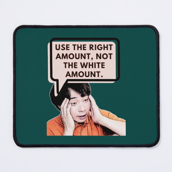 Item preview, Use the right amount, not the white amount. - Uncle Roger - Nigel Ng designed and sold by Jesvipflesa.