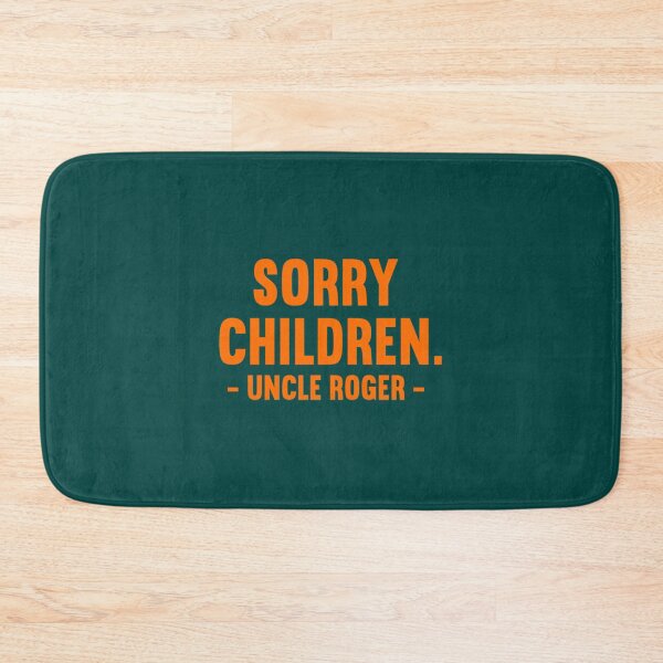 Item preview, Sorry Children Uncle Roger   designed and sold by Jesvipflesa.