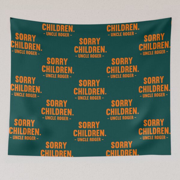 Item preview, Sorry Children Uncle Roger   designed and sold by Jesvipflesa.