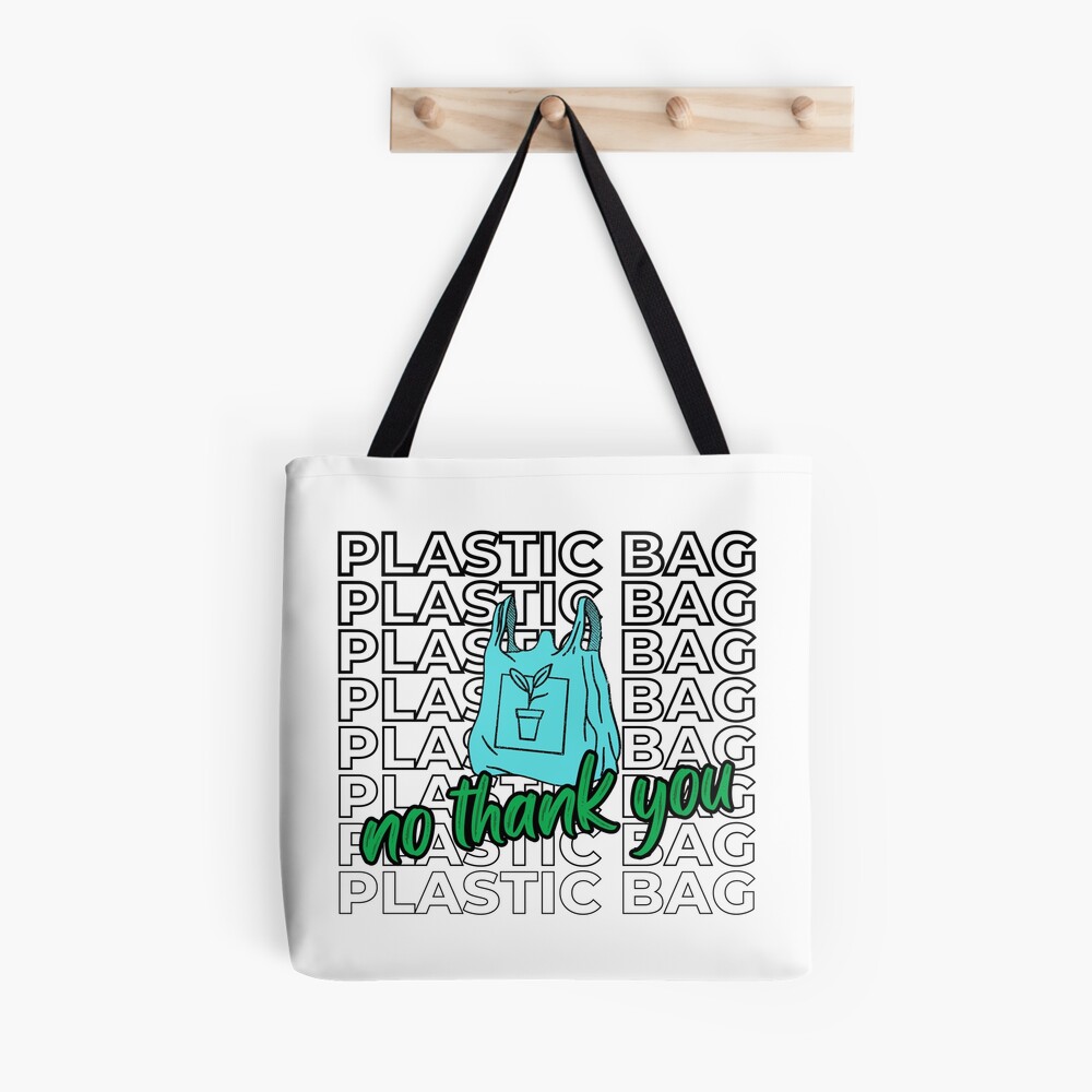 Eco Bag with Say No to Plastic Bag quote. Zero Waste, Go Green, Plastic  Free. Tote Bag by Voranee