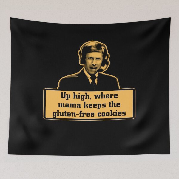 Item preview, Up high where Mama keeps the gluten free cookies  designed and sold by BerryWunsc.