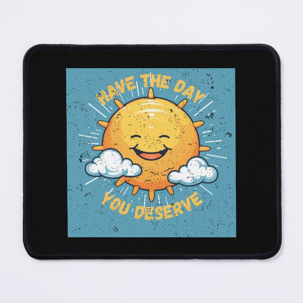 Item preview, Have The Day You Deserve Retro designed and sold by Lab4YourStyle.