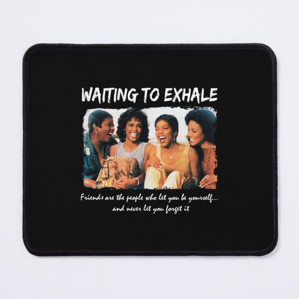 Item preview, Whitney Houston Waiting To Exhale Friend Are The People Let You Be Yourself Shirs New Style S designed and sold by LeslieMack.