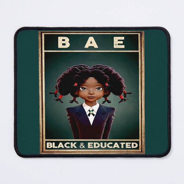 Item preview, BAE Black And Educated Black Girls School designed and sold by KaceRigsby.