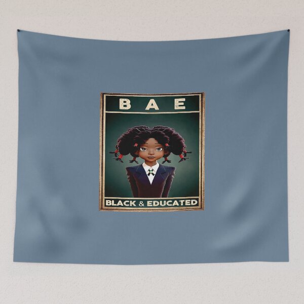 Item preview, BAE Black And Educated Black Girls School designed and sold by KaceRigsby.