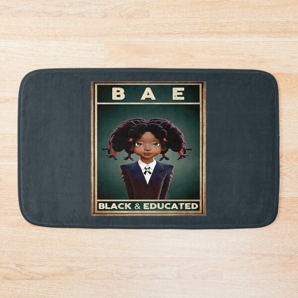 Item preview, BAE Black And Educated Black Girls School designed and sold by KaceRigsby.