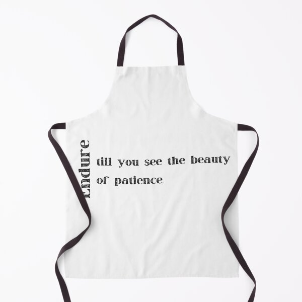 Item preview, Beauty of Patience: Endure till you see the beauty of patience. designed and sold by NB2u.
