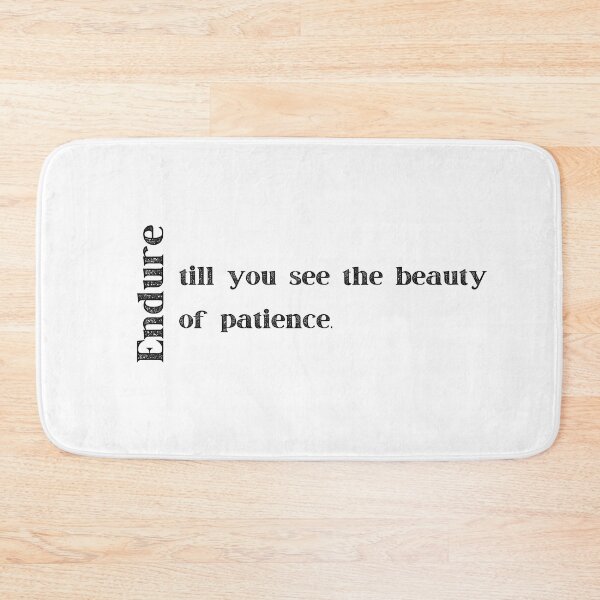Item preview, Beauty of Patience: Endure till you see the beauty of patience. designed and sold by NB2u.