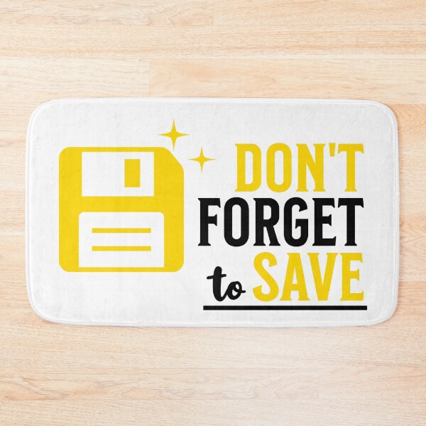 Item preview, Don't Forget To Save designed and sold by Motys.