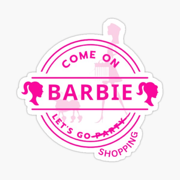 The Found: Barbie Let's Go Sticker – More Than Words