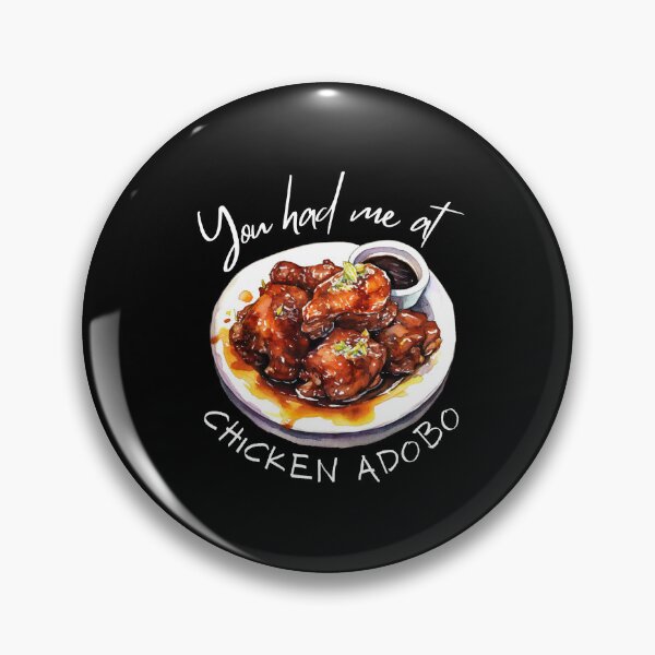 Artikelvorschau, Du hattest mich bei Chicken Adobo entworfen und verkauft von SariSariStoreFL.