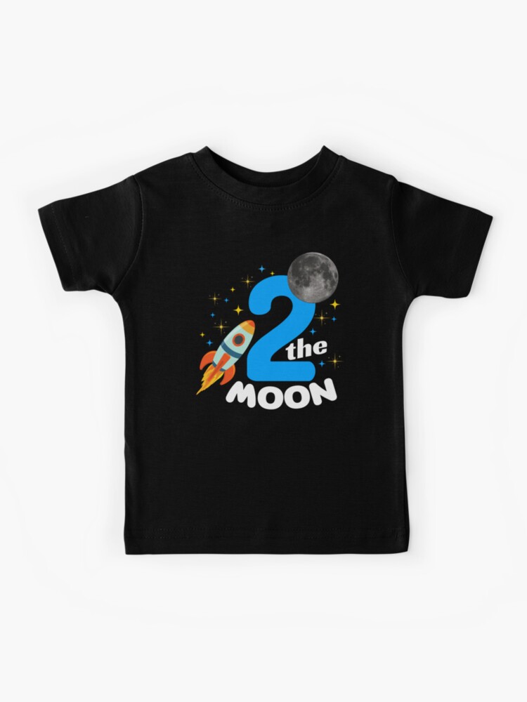 Kids Two The Moon Shirt Toddler 2nd Birthday Gift For 2 Year Old T-Shirt