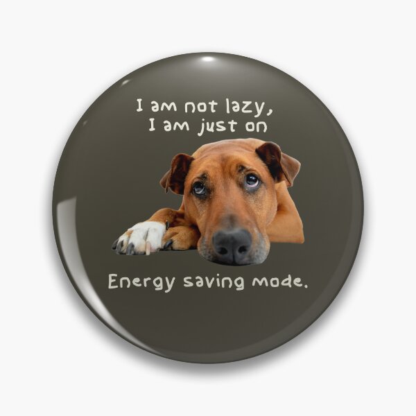 Item preview, Im not lazy, I´m just on energy saving mode. Light text designed and sold by EdgyEdgeArt.