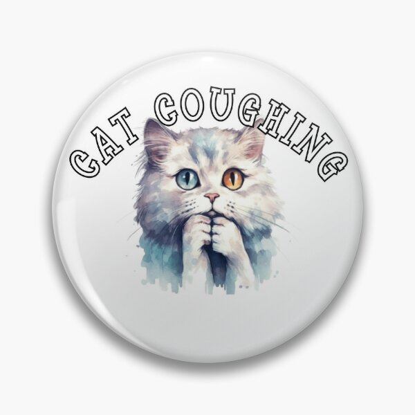 Ugly Coughing Cat Meme Pin Button Badge Coughing Cat Meme 