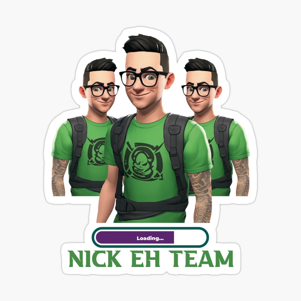 Nick Eh 30 Nick Eh Team 