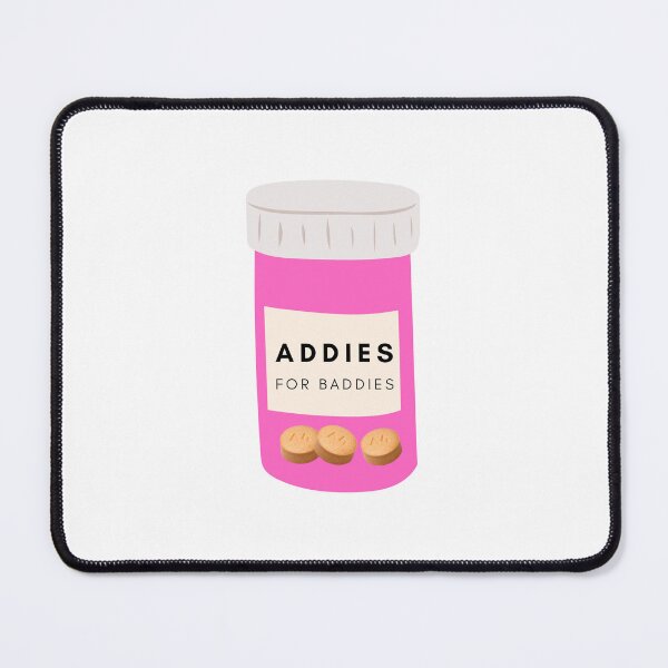 Item preview, Addies for baddies - ADHD adderall memes designed and sold by aamybowman.