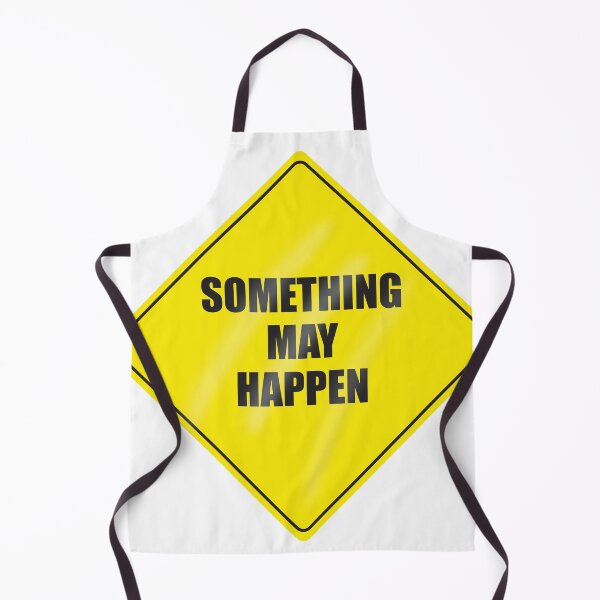 Item preview, Something May Happen designed and sold by DesertG.