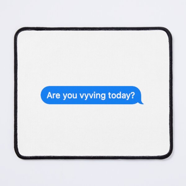 Item preview, Are you vyving today - ADHD vyvanse meme designed and sold by aamybowman.