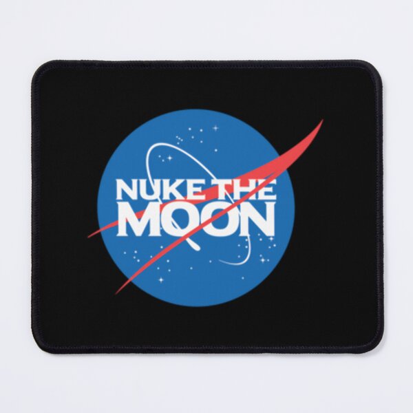 Item preview, Smaller Nasa Nuke The Moon   	 designed and sold by dixofcyrds5.