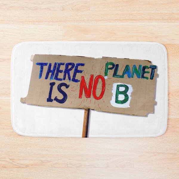 Item preview, There is no planet B, protest banner. designed and sold by EdgyEdgeArt.