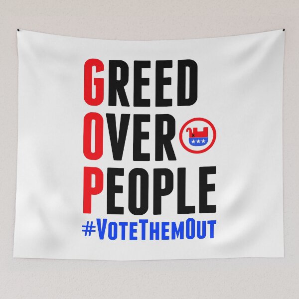 Item preview, GOP - Greed Over People - Vote them out designed and sold by Thelittlelord.