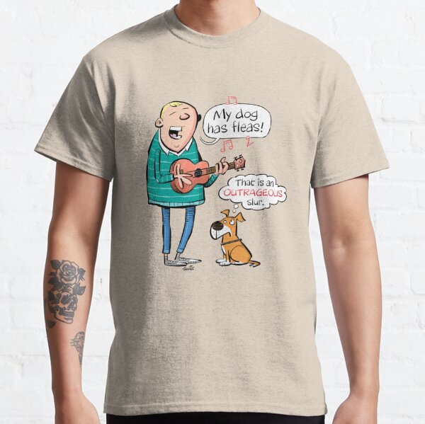 My dog has fleas - Ukulele cartoon Classic T-Shirt