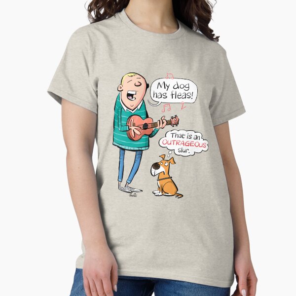 My dog has fleas - Ukulele cartoon Classic T-Shirt
