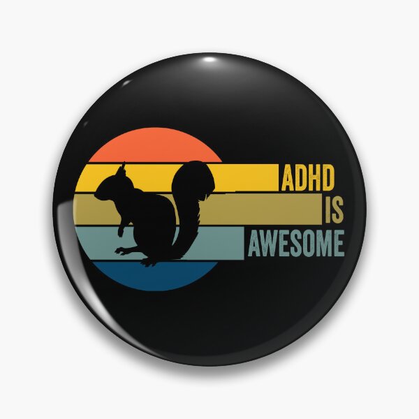 Item preview, ADHD Is Awesome Attention Deficit Hyperactivity Disorder Squirrel designed and sold by Color-Sparkle.