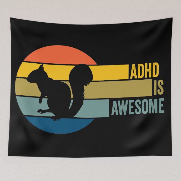 Item preview, ADHD Is Awesome Attention Deficit Hyperactivity Disorder Squirrel designed and sold by Color-Sparkle.