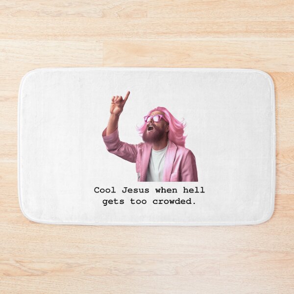 Item preview, Cool Jesus when hell gets too crowded. designed and sold by TheOddBotShop.