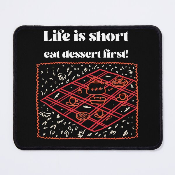 Item preview, Life is short, eat dessert first designed and sold by Buyfastcart.