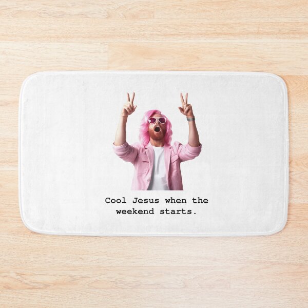 Item preview, Cool Jesus when the weekend starts. designed and sold by TheOddBotShop.