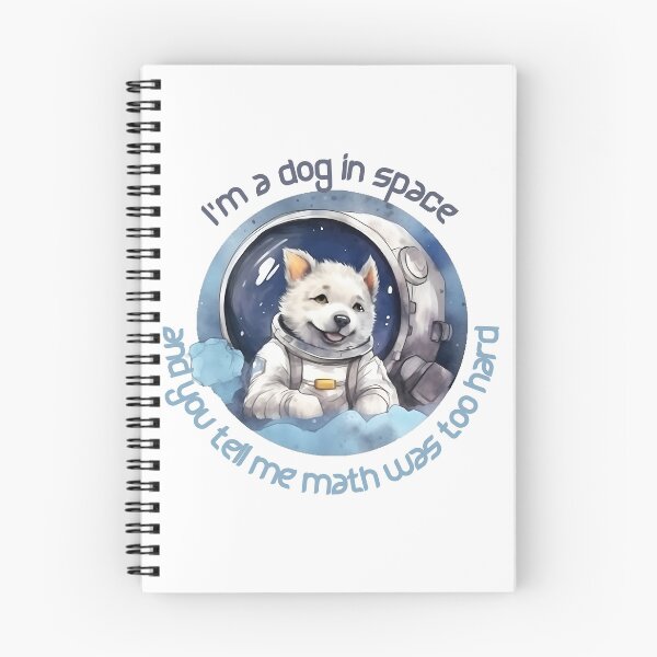 Artikelvorschau, Ich bin ein Hund im Weltraum und du sagst mir, Mathe sei zu schwer entworfen und verkauft von BartekDesigne.