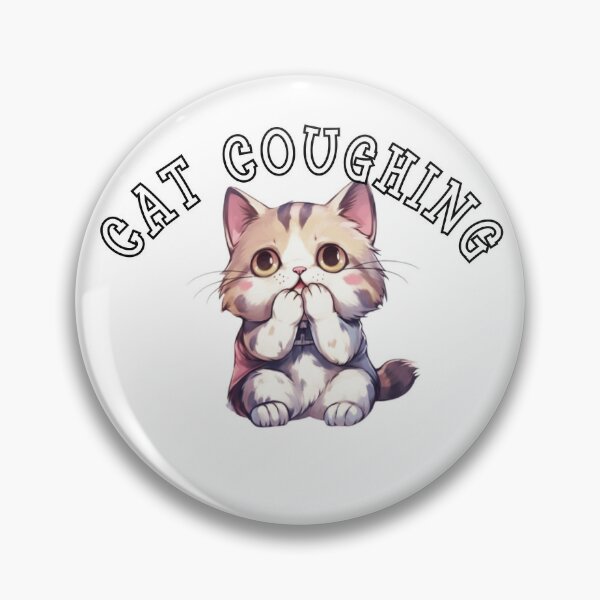 Ugly Coughing Cat Meme Pin Button Badge Coughing Cat Meme 