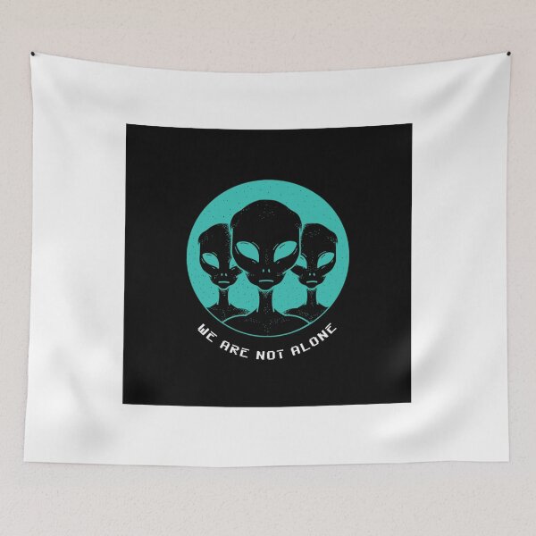 Item preview, WE ARE NOT ALONE designed and sold by CoalCityChris.