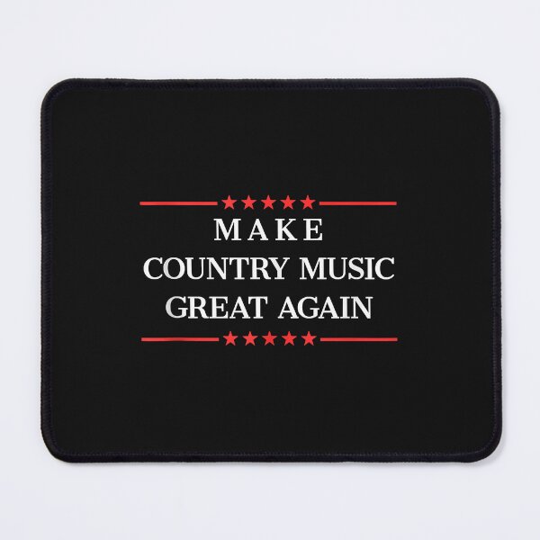Item preview, Make Country Music Great Again designed and sold by MaryCloutie.