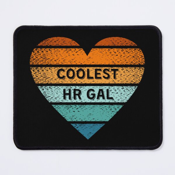 Item preview, Coolest HR Gal designed and sold by ojdart.