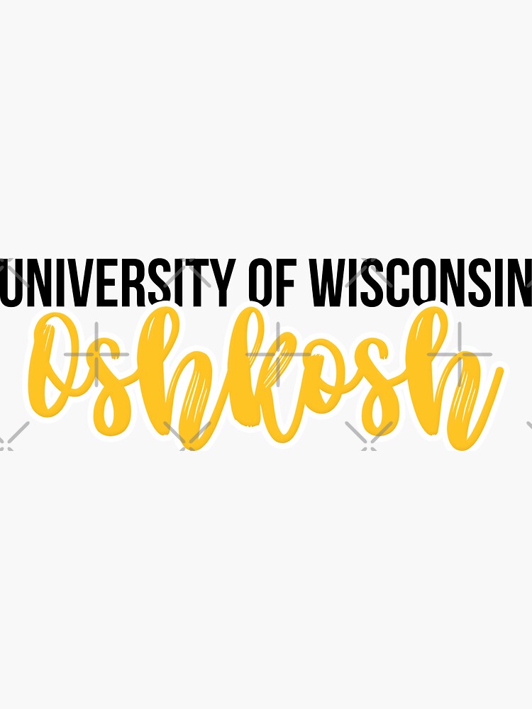 "University of Wisconsin - Oshkosh" Sticker for Sale by mynameisliana