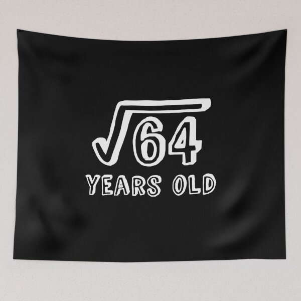 Item preview, Square Root of 64 Years Old (8th birthday) designed and sold by Elvin Dantes.