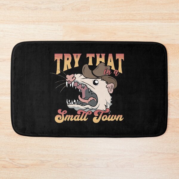 Item preview, Try That In A Small Town designed and sold by ValentinaHramov.