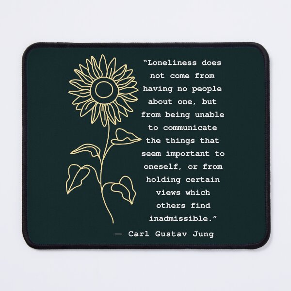 Item preview, Carl Jung  portrait and quote: Loneliness does not come from having no people about one designed and sold by artbleed.