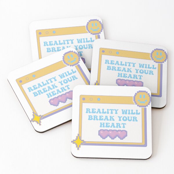 Item preview, reality will break your heart designed and sold by RexieLovelis.