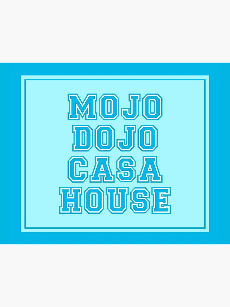 Welcome to My Mojo Dojo Casa House Print, Typography Wall Art Print -   Canada